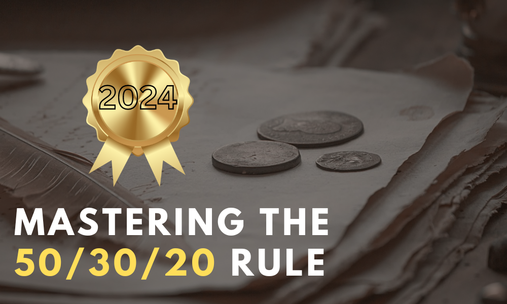 Mastering the 50/30/20 Rule: Saving Money in 2024